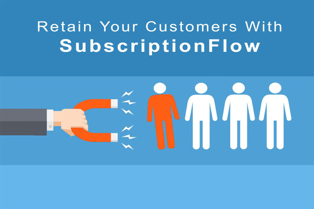 Subscriptions Keep Customers Coming Back 
